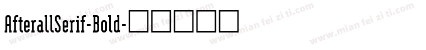 AfterallSerif-Bold字体转换