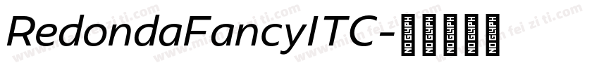 RedondaFancyITC字体转换