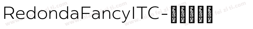 RedondaFancyITC字体转换