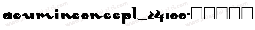 AcuminConcept_24100字体转换