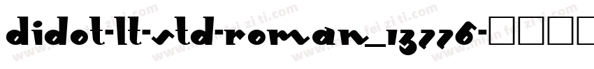 Didot-LT-Std-Roman_13776字体转换
