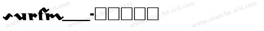 Surfm___字体转换
