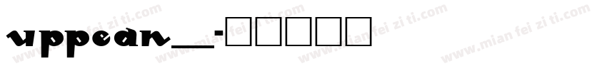 UPPEAN__字体转换