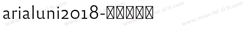 arialuni2018字体转换
