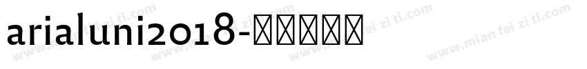 arialuni2018字体转换