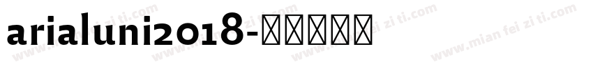 arialuni2018字体转换