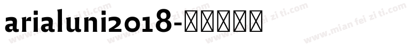 arialuni2018字体转换