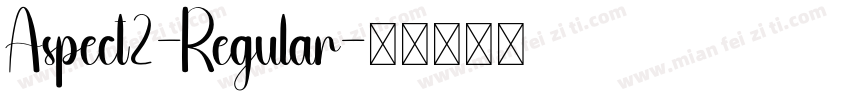 Aspect2-Regular字体转换