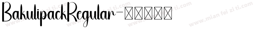 BakulipackRegular字体转换