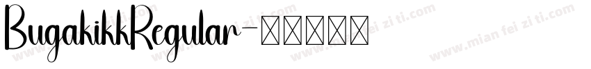 BugakikkRegular字体转换