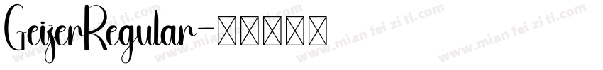 GeizerRegular字体转换