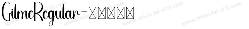 GilmeRegular字体转换
