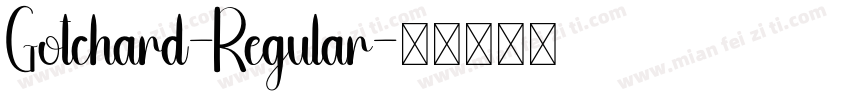Gotchard-Regular字体转换