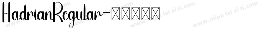 HadrianRegular字体转换