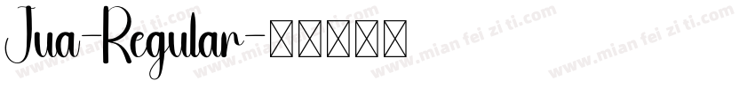 Jua-Regular字体转换