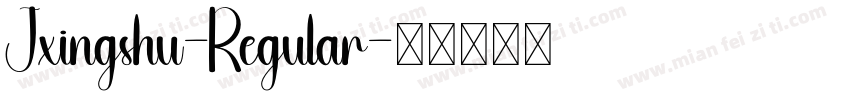 Jxingshu-Regular字体转换