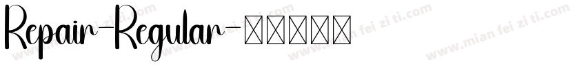 Repair-Regular字体转换