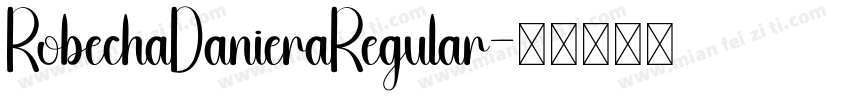 RobechaDanieraRegular字体转换