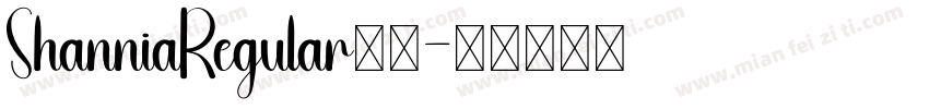 ShanniaRegular在线字体转换