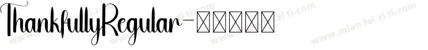 ThankfullyRegular字体转换