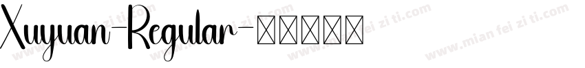 Xuyuan-Regular字体转换
