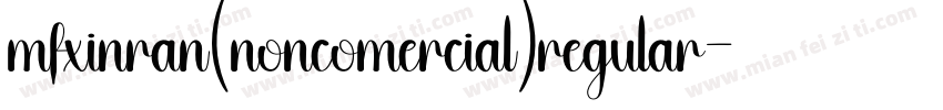 mfxinran(noncomercial)regular字体转换