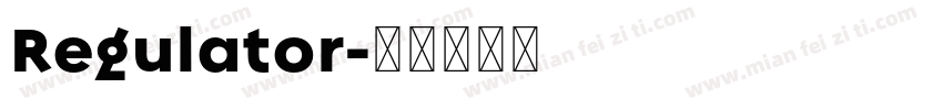 Regulator字体转换