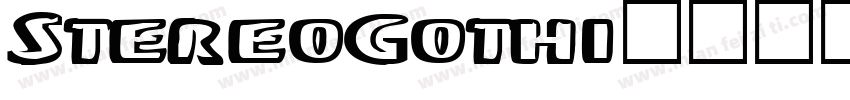 StereoGothi字体转换