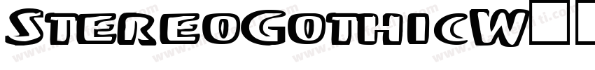StereoGothicW字体转换