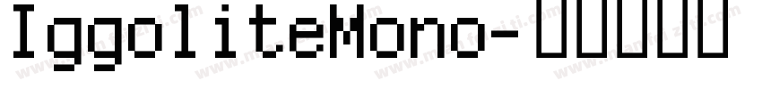 IggoliteMono字体转换