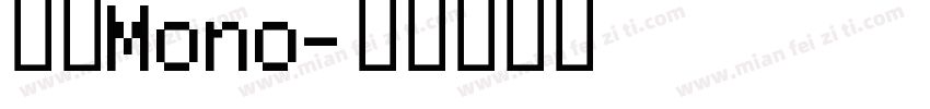 粗克Mono字体转换