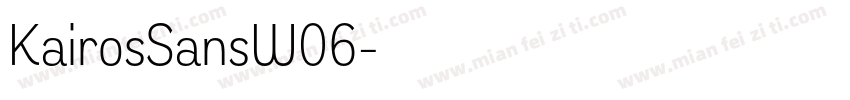 KairosSansW06字体转换