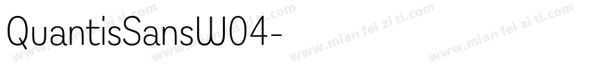 QuantisSansW04字体转换