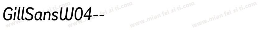 GillSansW04-字体转换