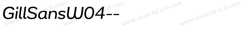 GillSansW04-字体转换