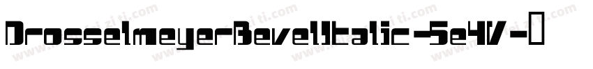 DrosselmeyerBevelItalic-5e4V字体转换
