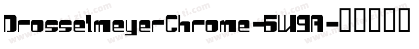 DrosselmeyerChrome-6W9A字体转换