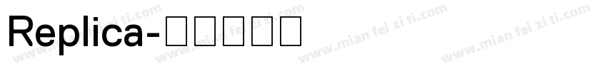 Replica字体转换