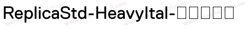 ReplicaStd-HeavyItal字体转换