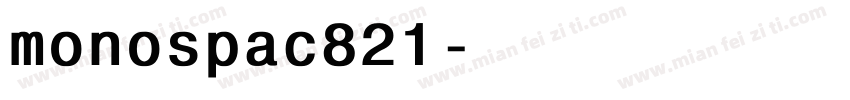 monospac821字体转换