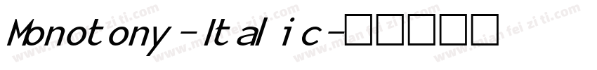 Monotony-Italic字体转换