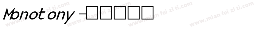 Monotony字体转换