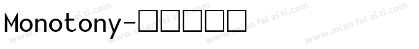 Monotony字体转换