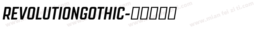 REVOLUTIONGOTHIC字体转换