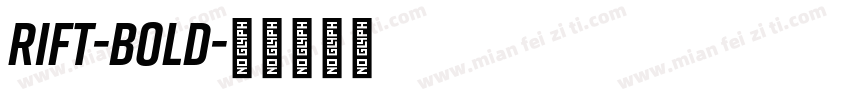 Rift-Bold字体转换