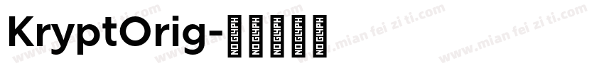 KryptOrig字体转换