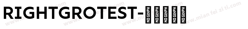 RIGHTGROTEST字体转换