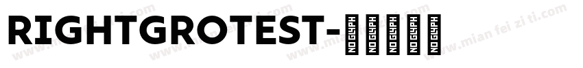RIGHTGROTEST字体转换