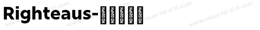 Righteaus字体转换