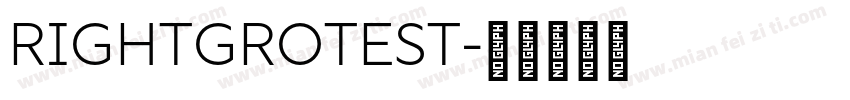 RIGHTGROTEST字体转换